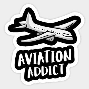 aviation addict Sticker